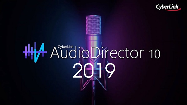 CyberLink Audio Director Ultra 2019 v10 Download