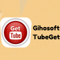 Gihosoft TubeGet Pro 8.7 Download [32/64 Bit]